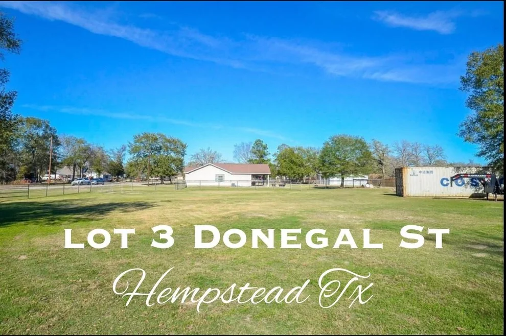 Unit for sale at .87 +/- AC TBD Donegal St, Hempstead, TX 77445